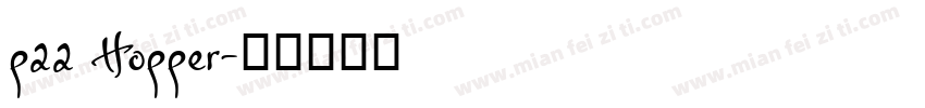 p22 Hopper字体转换